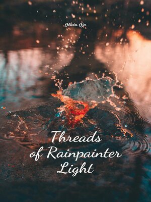 cover image of Threads of Rainpainter Light